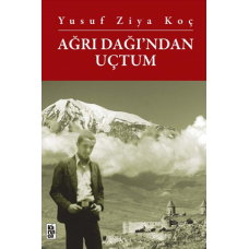 Ağrı Dağı’ndan Uçtum