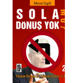Sola Dönüş Yok mu? Tıkanan Demokrasi Tıkayan Siyaset