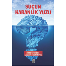 Suçun Karanlık Yüzü